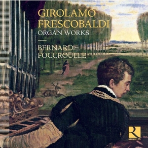 Frescobaldi Girolamo - Organ Works i gruppen VI TIPSER / Julegavetips CD hos Bengans Skivbutik AB (2728691)