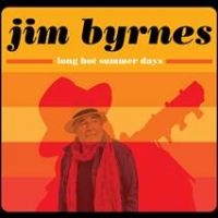 Byrnes Jim - Long Hot Summer Days i gruppen CD hos Bengans Skivbutik AB (2765656)