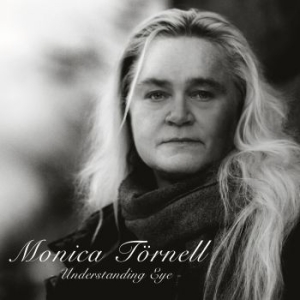 Törnell Monica - Understanding Eye i gruppen CD hos Bengans Skivbutik AB (2788313)