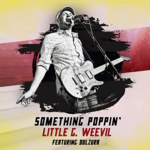 Little G Weevil - Something Poppin' i gruppen CD hos Bengans Skivbutik AB (2788435)