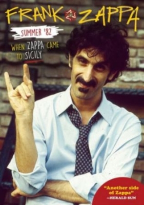 Frank Zappa - Summer 82: When Zappa Came To Sicil i gruppen Musikk / Musikkk Blu-Ray / Kommende / Rock hos Bengans Skivbutik AB (2788476)