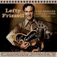 Frizzell Lefty - Singles Collection i gruppen CD hos Bengans Skivbutik AB (2788520)