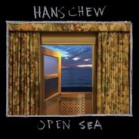 Chew Hans - Open Sea i gruppen CD hos Bengans Skivbutik AB (2788564)