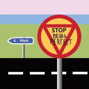 Mool - Stop Being Perfect i gruppen CD hos Bengans Skivbutik AB (2798991)