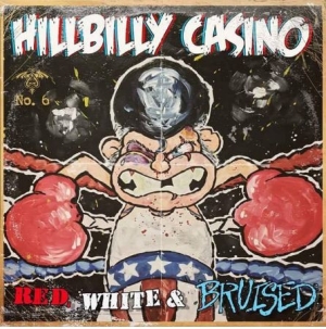 Hillbilly Casino - Red, White & Bruised i gruppen CD hos Bengans Skivbutik AB (2799224)