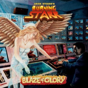 Jack Starrs Burning Star - Blaze Of Glory i gruppen CD hos Bengans Skivbutik AB (2804757)