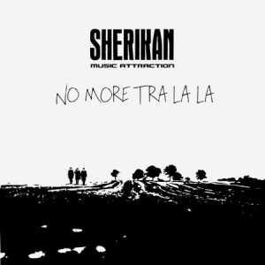 Sherikan music attraction - No more tra la la i gruppen CD hos Bengans Skivbutik AB (2810756)