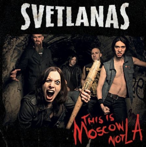 Svetlanas - This Is Moscow Not La! i gruppen CD hos Bengans Skivbutik AB (2813474)