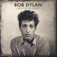 Dylan Bob - Man On The Street Vol 1 i gruppen CD hos Bengans Skivbutik AB (2822115)