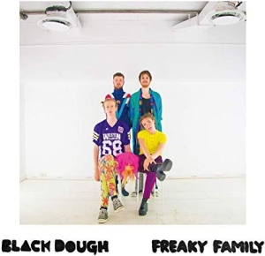 Black dough - Freaky family i gruppen VINYL hos Bengans Skivbutik AB (2828507)