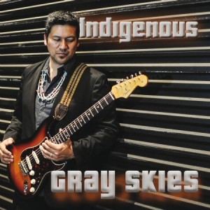 Indigenous - Gray Skies i gruppen CD hos Bengans Skivbutik AB (2835467)