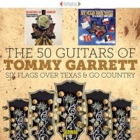 50 Guitars Of Tommy Garrett - Six Flags Over Texas/Go Country i gruppen CD hos Bengans Skivbutik AB (2840157)