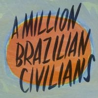 Ross Donn - A Million Brazillian Civilians i gruppen CD hos Bengans Skivbutik AB (2840184)