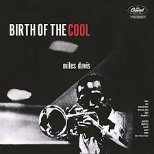 Davis Miles - Birth Of The Cool (Deluxe Gatefold Edition) i gruppen -Start Max hos Bengans Skivbutik AB (2849116)