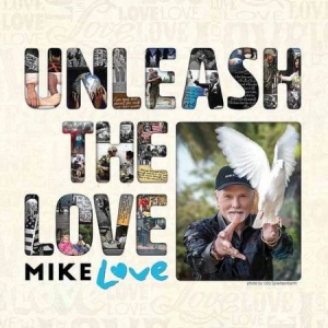 Mike Love - Unleash The Love (2-Cd) i gruppen CD hos Bengans Skivbutik AB (2851448)