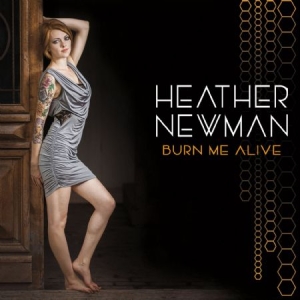 Newman Heather - Burn Me Alive i gruppen CD hos Bengans Skivbutik AB (2851468)