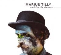 Tilly Marius - Words From The Wilderness i gruppen CD hos Bengans Skivbutik AB (2851494)