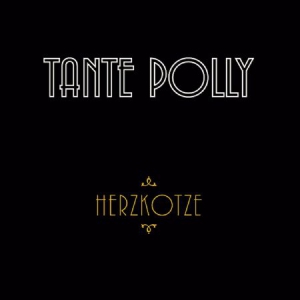 Tante Polly - Herzkotze i gruppen CD hos Bengans Skivbutik AB (2851522)