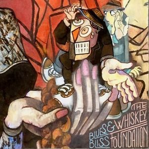 Whiskey Foundation - Blues And Bliss (+ Download) i gruppen VINYL hos Bengans Skivbutik AB (2851527)