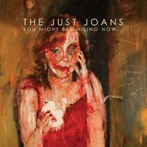 Just Joans - You Might Be Smiling Now. i gruppen VINYL hos Bengans Skivbutik AB (2851550)