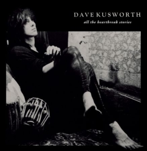 Kusworth Dave - All The Heartbreak Stories (Light B i gruppen VINYL hos Bengans Skivbutik AB (2851555)