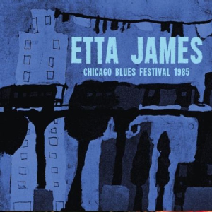 James Etta - Chicago Blues Festival 1985 (Fm) i gruppen CD hos Bengans Skivbutik AB (2851558)