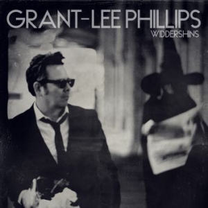 Phillips Grant-Lee - Widdershins i gruppen VI TIPSER / Klassiska lablar / YepRoc / CD hos Bengans Skivbutik AB (2865209)