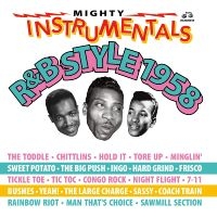 Various Artists - Mighty Instrumentals R&B-Style 1958 i gruppen VI TIPSER / Mest Forhåndsbestilt - CD hos Bengans Skivbutik AB (2865240)