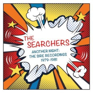 Searchers - Another Night: The Sire Recordings i gruppen CD hos Bengans Skivbutik AB (2866889)