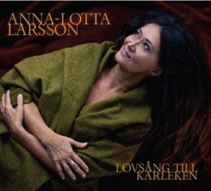 Larsson Anna-Lotta - Lovsång Till Kärleken i gruppen CD hos Bengans Skivbutik AB (2881584)