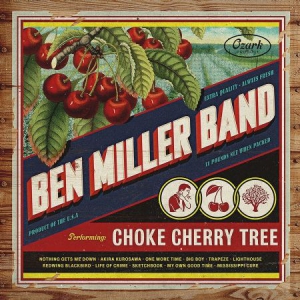 Miller Ben Band - Choke Cherry Tree i gruppen VINYL hos Bengans Skivbutik AB (2881756)