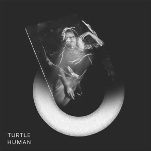 Turtle - Human i gruppen VINYL hos Bengans Skivbutik AB (2881774)