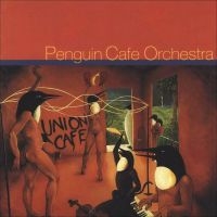 Penguin Cafe - Union Cafe i gruppen CD hos Bengans Skivbutik AB (2881807)