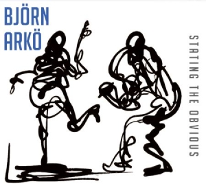 Arkö Björn - Stating The Obvious i gruppen CD hos Bengans Skivbutik AB (2888536)