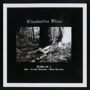 Clandestine Blaze - Archives Vol.3 i gruppen VINYL hos Bengans Skivbutik AB (2888558)