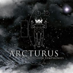 Arcturus - Sideshow Symphonies (Cd + Dvd) i gruppen CD hos Bengans Skivbutik AB (2890117)