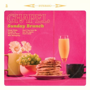 CHAPEL - SUNDAY BRUNCH (VINYL) i gruppen VINYL hos Bengans Skivbutik AB (2893920)