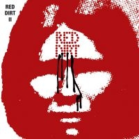 Red Dirt - Red Dirt Ii i gruppen CD hos Bengans Skivbutik AB (2896215)