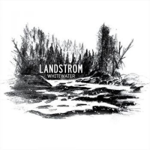 Landstrom - Whitewater i gruppen CD hos Bengans Skivbutik AB (2896226)