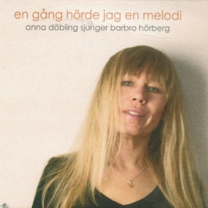 Döbling Anna - En Gång Hörde Jag En Melodi, Barbro i gruppen CD hos Bengans Skivbutik AB (2925305)