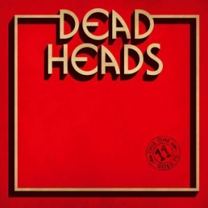 Deadheads - This One Goes To 11 i gruppen CD hos Bengans Skivbutik AB (2993034)