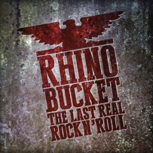 Rhino Bucket - Last Rock N Roll Lp The (Ltd Clear i gruppen VINYL hos Bengans Skivbutik AB (2994519)