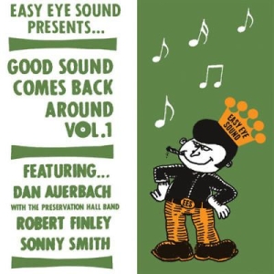 Dan Auerbach Robert Finley Sonny Smith - Good sound comes back around vol 1 i gruppen VINYL hos Bengans Skivbutik AB (2995957)