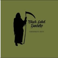 Black Label Society - Grimmest Hits i gruppen CD hos Bengans Skivbutik AB (2997242)