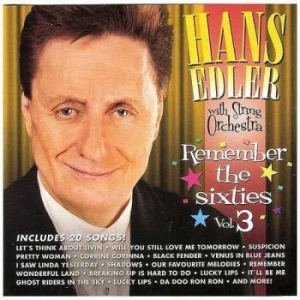 Edler Hans With String Orchestra - Remember The Sixties Vol 3 i gruppen CD hos Bengans Skivbutik AB (2998324)