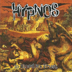 Hypnos - In Blood We Trust i gruppen CD hos Bengans Skivbutik AB (2998463)