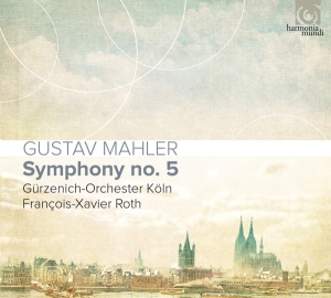 Gurzenich-Orchester Koln - Mahler Symphony No.5 i gruppen VI TIPSER / Klassiska lablar / Harmonia Mundi hos Bengans Skivbutik AB (2999234)