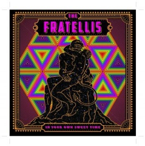 Fratellis The - In Your Own Sweet Time i gruppen VINYL hos Bengans Skivbutik AB (3000841)