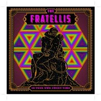 The Fratellis - In Your Own Sweet Time i gruppen CD hos Bengans Skivbutik AB (3000847)