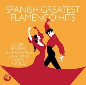 Various Artists - Spanish Greatest Flamenco Hits i gruppen CD hos Bengans Skivbutik AB (3000885)